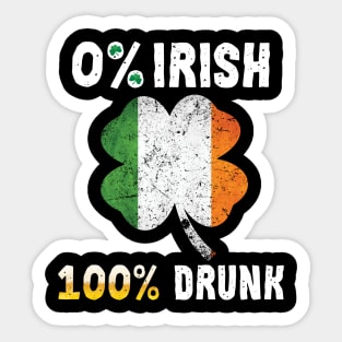 St. Patrick's Day - 0% Irish, 100% Beer Fany Sticker